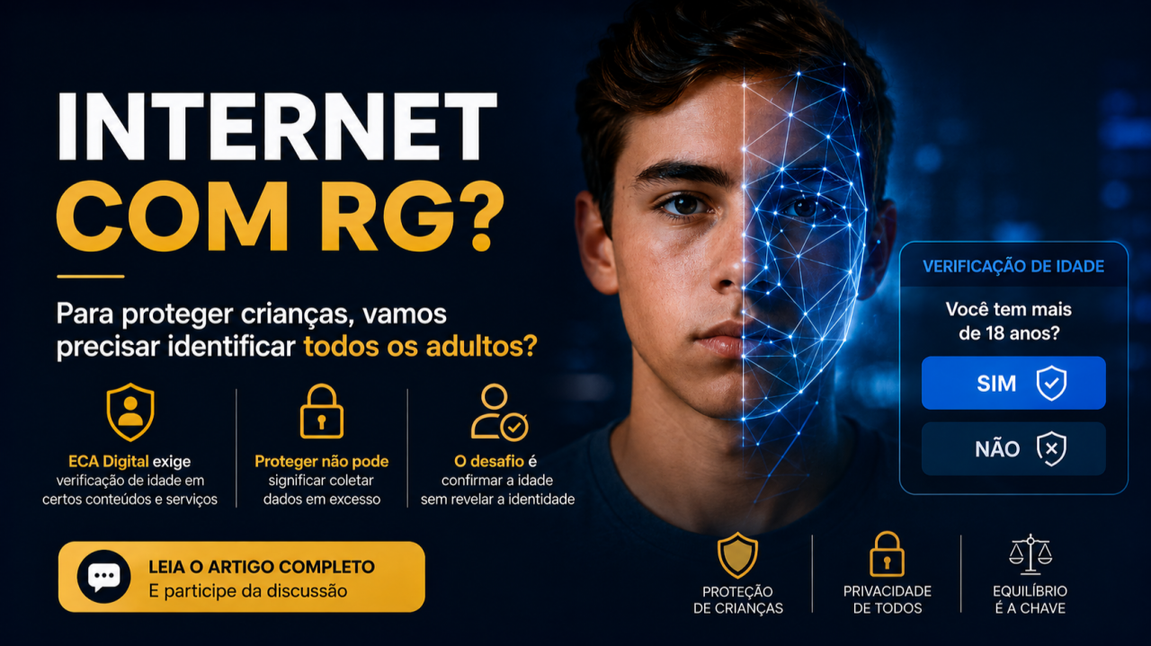 Capa original do artigo Internet com RG? Para proteger crianças, vamos precisar identificar todos os adultos?, de Luciano Poubel.